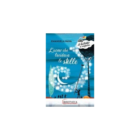 L'UOMO CHE LUCIDAVA LE STELLE