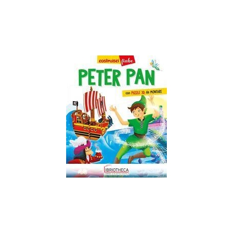 PETER PAN. COSTRUISCIFIABE. CON PUZZLE 3D