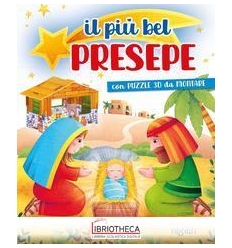 IL PIÙ BEL PRESEPE. CON PUZZLE 3D