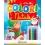 IL NATALE. I MIEI COLORI. CON 6 PENNARELLI