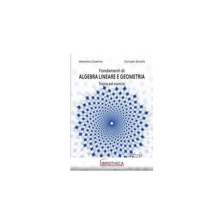Fondamenti di algebra lineare e geometri
