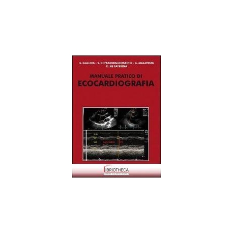 MANUALE PRATICO DI ECOCARDIOGRAFIA