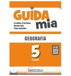 GUIDA MIA GEOGRAFIA CL. 5
