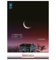 ULTIMI RAGGI DI LUNA. DELUXE