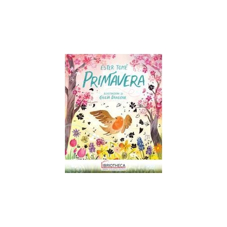 PRIMAVERA. EDIZ. A COLORI