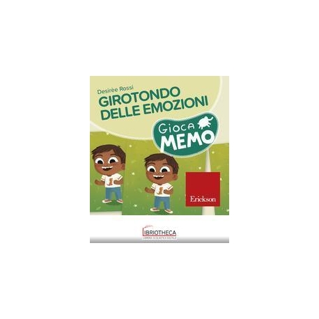 IL GIROTONDO DELLE EMOZIONI - GIOCAMEMO