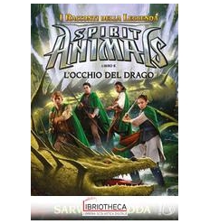 OCCHIO DEL DRAGO. SPIRIT ANIMALS. I RACC