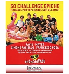 SOCIALFACE 50 CHALLENGE EPICHE