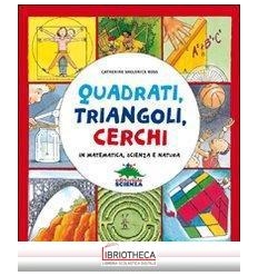 QUADRATI, TRIANGOLI, CERCHI
