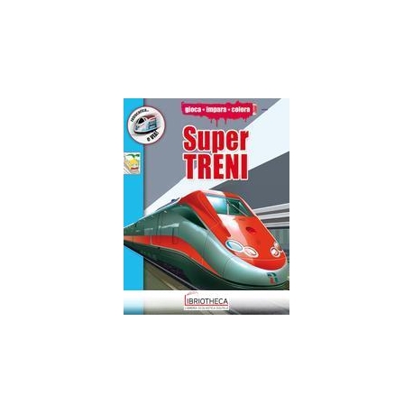 GIOCA IMPARCA COLORA : SUPERTRENI