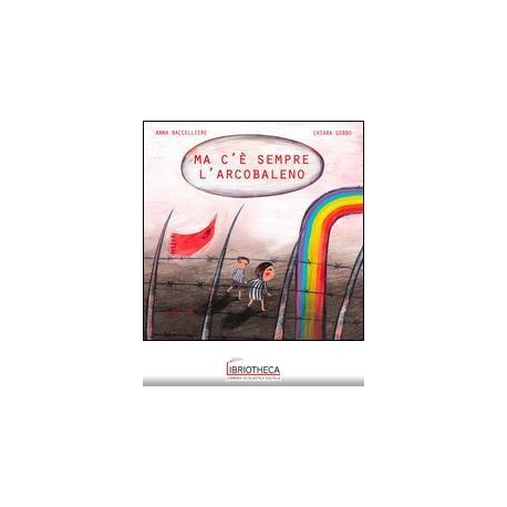 MA C'E' SEMPRE L'ARCOBALENO