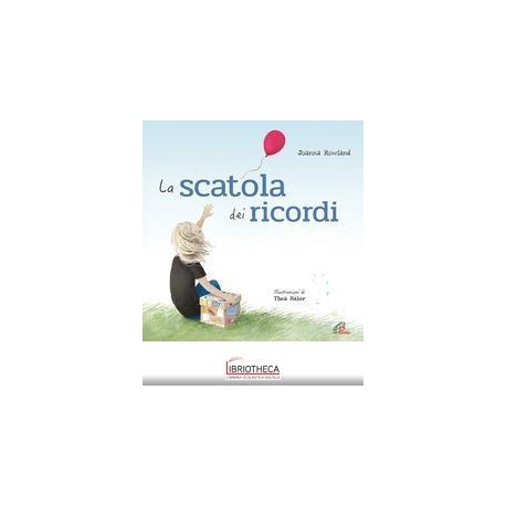 LA SCATOLA DEI RICORDI