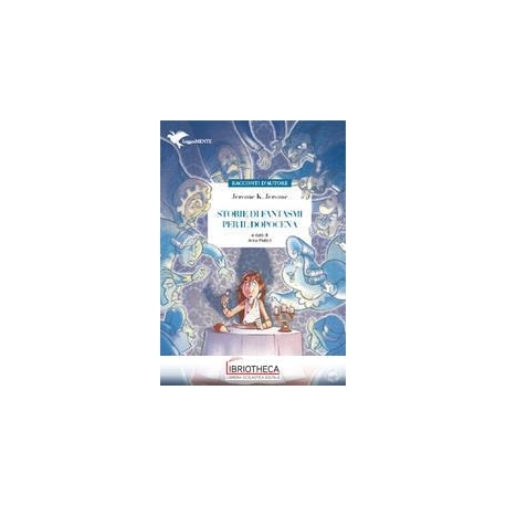 STORIE DI FANTASMI PER IL DOPOCENA ED. MISTA