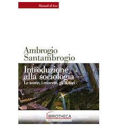 INTRODUZIONE ALLA SOCIOLOGIA