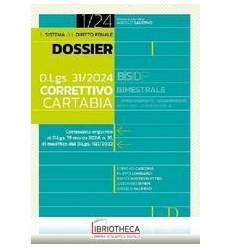 DOSSIER D.LGS. 312024 CORRETTIVO CARTABIA