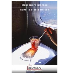 DOVE LA STORIA FINISCE