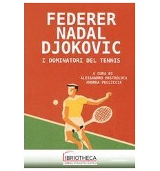 FEDERER NADAL DJOKOVIC