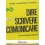 DIRE SCRIVERE COMUNICARE ED. MISTA