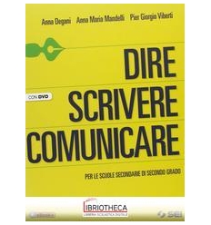 DIRE SCRIVERE COMUNICARE ED. MISTA
