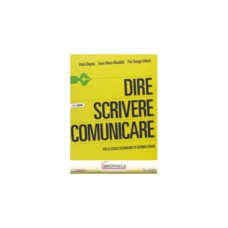 DIRE SCRIVERE COMUNICARE ED. MISTA