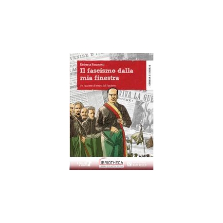 FASCISMO DALLA MIA FINESTRA N.E. ED. MISTA