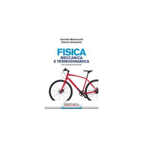 FISICA. MECCANICA E TERMODINAMICA