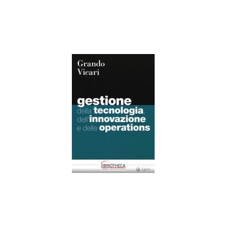 GESTIONE TECNOLOGIA INNOVAZIONE OPERATI