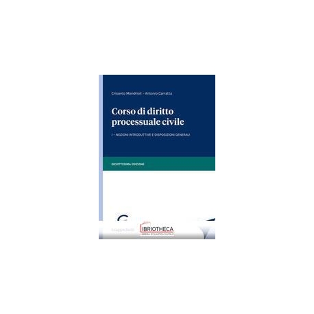 CORSO DI DIRITTO PROCESSUALE CIVILE 1 VOL.