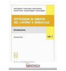 ISTITUZIONI DI DIRITTO DEL LAVORO E SINDACALE - VOL.