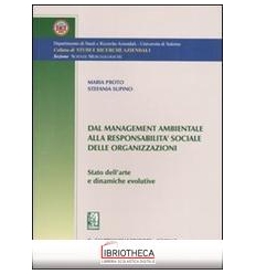DAL MANAGEMENT AMBIENTALE ALLA RESPONSABILITA' SOCIA