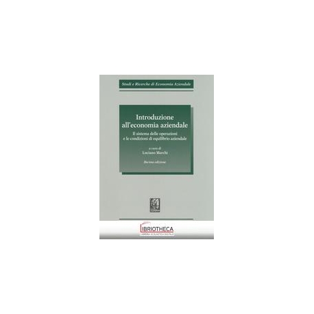 INTRODUZIONE ALL'ECONOMIA AZIENDALE - IL SISTEMA DEL