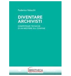 DIVENTARE ARCHIVISTI