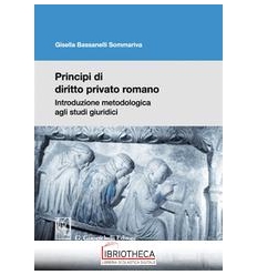 PRINCIPI DI DIRITTO PRIVATO ROMANO