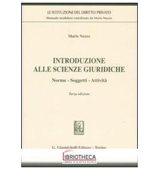 INTRODUZIONE ALLE SCIENZE GIURIDICHE - NORME - SOGGE