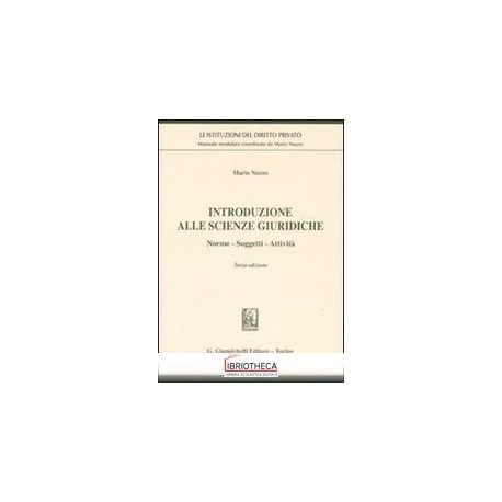 INTRODUZIONE ALLE SCIENZE GIURIDICHE - NORME - SOGGE