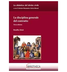 DISCIPLINA GENERALE DEL CONTRATTO (LA