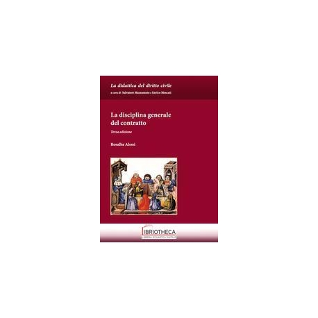 DISCIPLINA GENERALE DEL CONTRATTO (LA