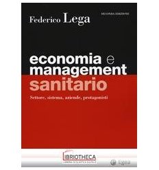 ECONOMIA E MANAGEMENT SANITARIO 2ED