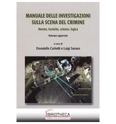 MANUALE DELLE INVESTIGAZIONI SULLA SCENA DEL CRIMINE