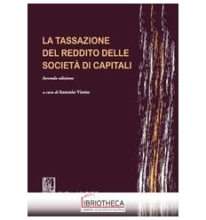 LA TASSAZIONE DEL REDDITO DELLE SOCIETA' DI CAPITALI