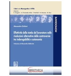 EFFETTIVIT? DELLA TUTELA DEL LAVORATORE NELLE RISOLU