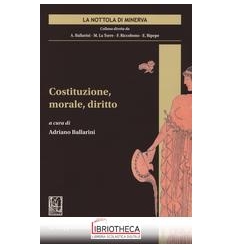 COSTITUZIONE MORALE DIRITTO
