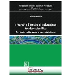 I TERZI E L'ATTIVIT? DI VALUTAZIONE TECNICO-SANITARI