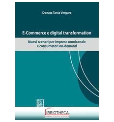 E-COMMERCE E DIGITAL TRASFORMATION