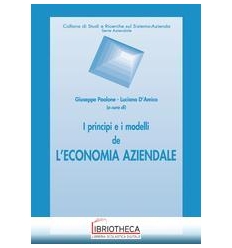 I PRINCIPI E I MODELLI DE L'ECONOMIA AZIENDALE