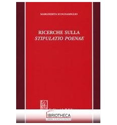 RICERCHE SULLA STIPULATIO POENAE