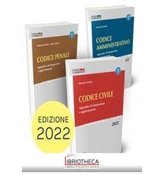 CODICE CIVILE, CODICE AMMINISTRATIVO, CODICE PENALE.
