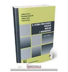 SISTEMA FINANZIARIO: FUNZIONI MERCATI E INTERMEDIARI