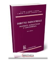 DIRITTO INDUSTRIALE. PROPRIET? INTELLETTUALE E CONCO
