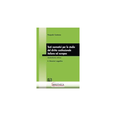 TESTI NORMATIVI PER LO STUDIO DEL DIRITTO COSTITUZIO